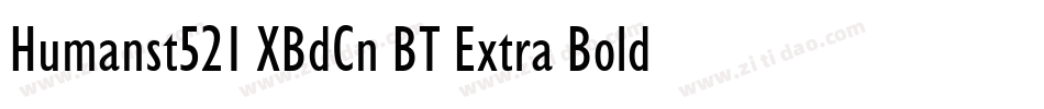 Humanst521 XBdCn BT Extra Bold字体转换